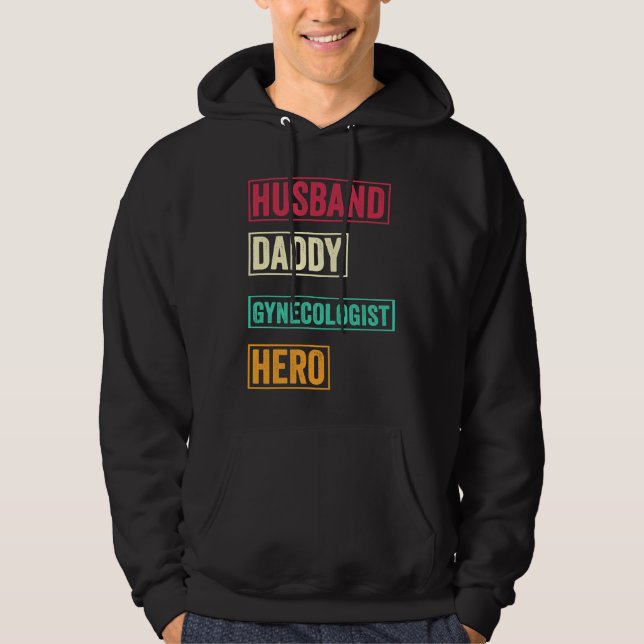 Gynecologist Dad    Father's Day Hoodie (Front)