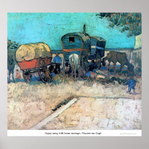 Gypsy camp with horse carriage - Vincent van Gogh Poster