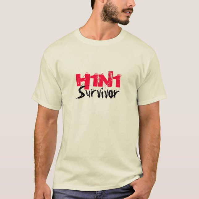 H1N1 Survivor T-Shirt (Front)