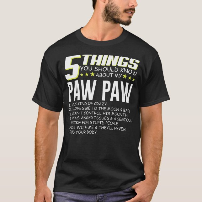 H347 Funny 5 Things Grandpa Pawpaw Shirt Crazy Gif (Front)