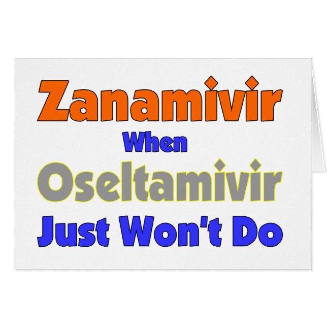 H5N1 Use Relenza When Tamiflu Just Won't Do (Front Horizontal)