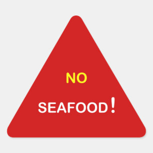 h6 - Food Alert ~ NO SEAFOOD. Triangle Sticker