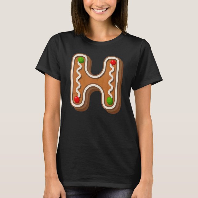 H Cutest Capital Christmas Cookie Alphabet Letter  T-Shirt (Front)