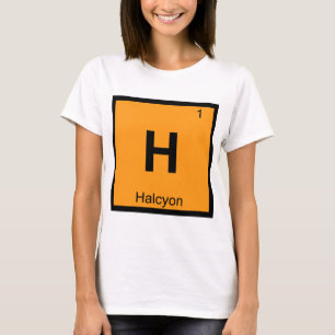 H - Halcyon Greek Chemistry Periodic Table Symbol T-Shirt