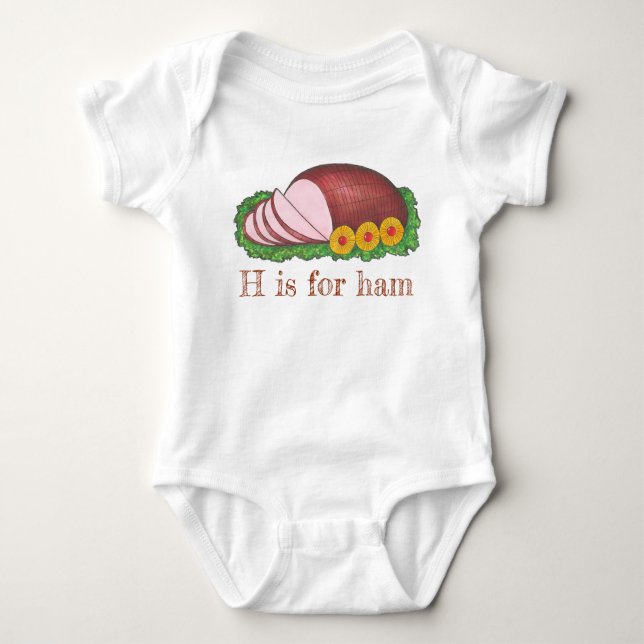 H is for Ham Christmas Easter Holiday Dinner Meat Baby Bodysuit (Front)