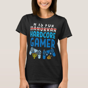 H Is For Hanukkah Gamer Video Gaming Boys Men Gir T-Shirt