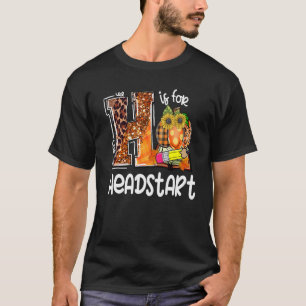 H Is For Headstart Leopard Pumpkin Fall Thanksgivi T-Shirt