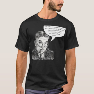 H.L. Mencken on Honorable Men T-Shirt