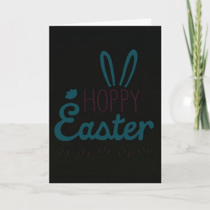 **H O P P Y** EASTER AND HAPPY SPRING & EVERYTHING HOLIDAY CARD