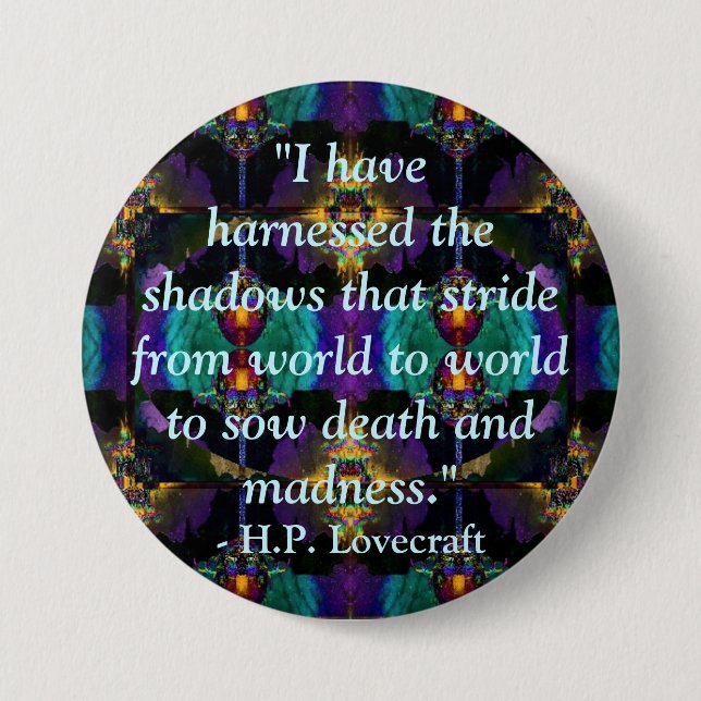 H.P. Lovecraft Quote Button (Front)