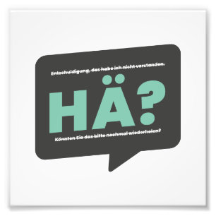 Hä? Definition Humor Deutsch Photo Print
