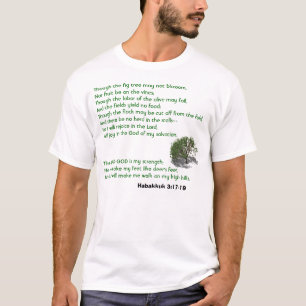 Habakkuk 3:17-19 T-Shirt