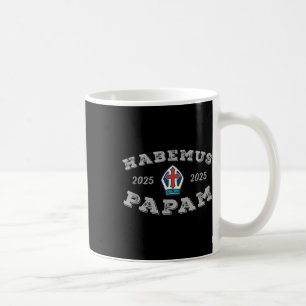 Habemus Papam Pope Election 2025 Leon Xiv Coffee Mug