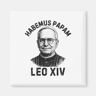 Habemus Papam Pope Leo Xiv  Magnet