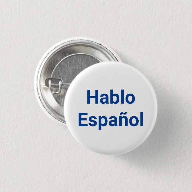 Hablo Español blue white I Speak Spanish 3 Cm Round Badge (Front & Back)