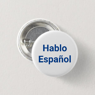 Hablo Español blue white I Speak Spanish 3 Cm Round Badge