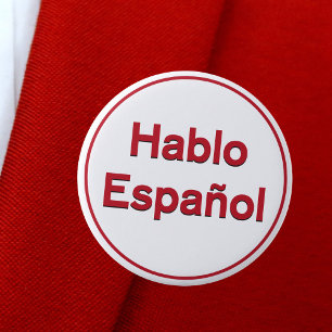 Hablo Español - I Speak Spanish 6 Cm Round Badge