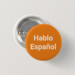 Hablo Español orange & white I Speak Spanish 3 Cm Round Badge
