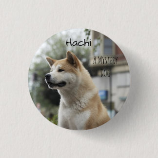 Hachi 3 Cm Round Badge