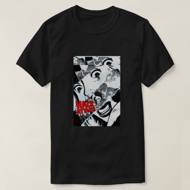 Hack Attack  T-Shirt (Design Front)