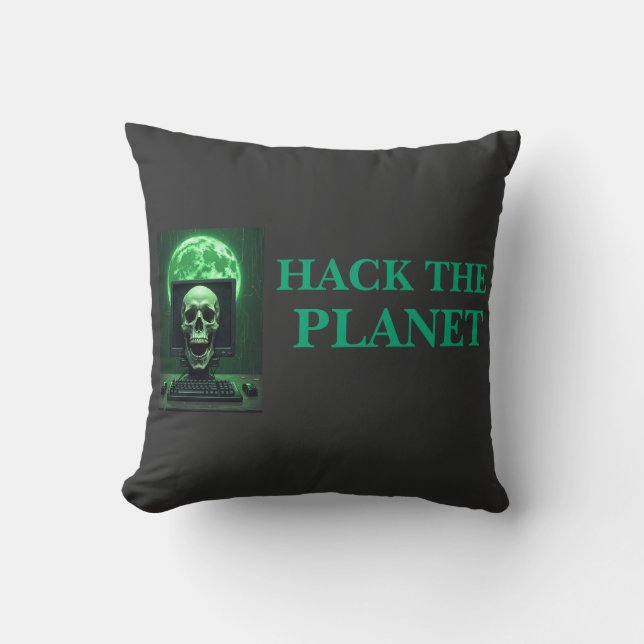HACK THE PLANET – Digital Domination Starts Here Cushion (Front)