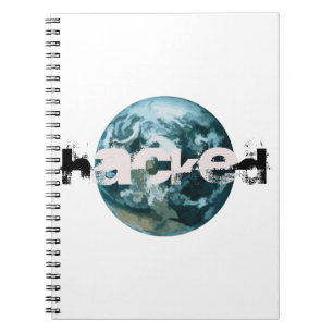 Hacked Planet Earth Notebook