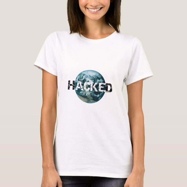 Hacked Planet Earth T-Shirt (Front)
