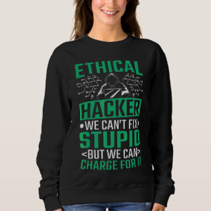 Hacker Computer Code Ethical Hacker Cybersecurity Sweatshirt