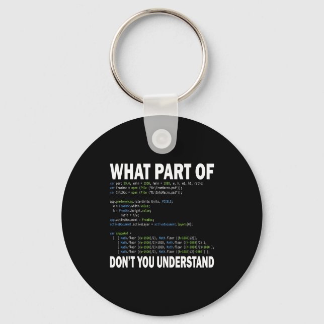 Hacker Computer Programmer Apparel Coding What Par Key Ring (Front)