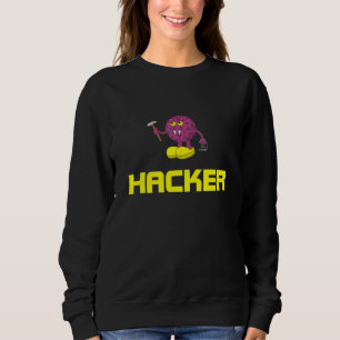 Hacker for a computer engineer sweatshirt