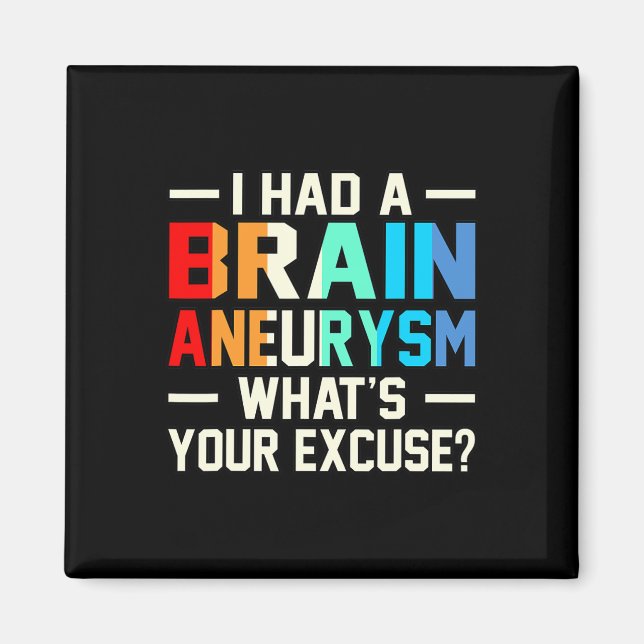 Had A Brain Aneurysm Awareness Month Supporter Gra Magnet (Front)