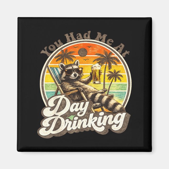 Had at day drinking funny retro beach summer magnet (Front)