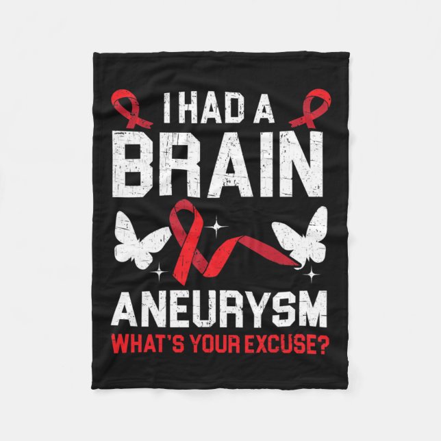 Had Brain Aneurysm Medical Condition Aneurysm Awar Fleece Blanket (Front)