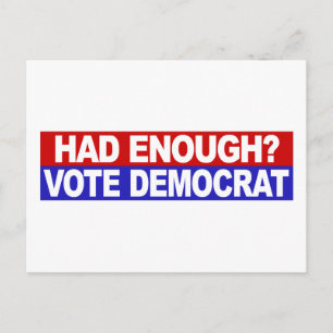 Had Enough Vote Democrat Postcard