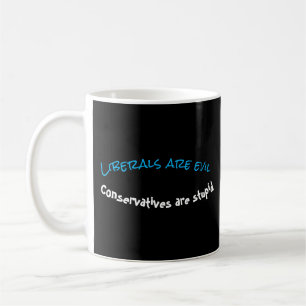 Had Enough? Vote Libertarian, There is better way Coffee Mug