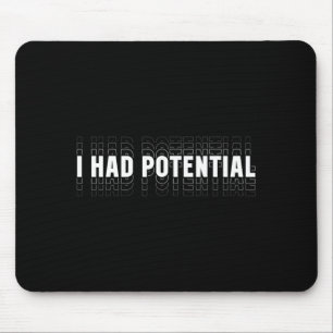 Had potential funny physics science teacher humour mouse pad