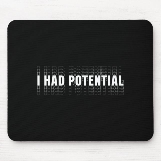 Had potential funny physics science teacher humour mouse pad (Front)