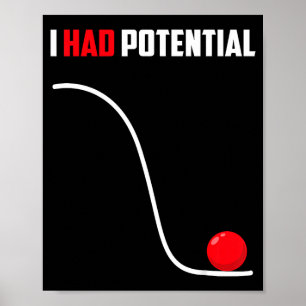 Had potential funny physics science teacher humour poster