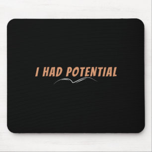 Had potential motivational physics science teacher mouse pad