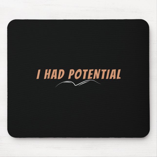 Had potential motivational physics science teacher mouse pad (Front)
