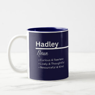 Hadley Girl Name Definition Personalized Two-Tone Coffee Mug