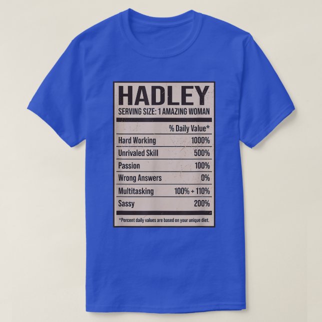 Hadley Nutrition Facts Name Nickname Alias Title F T-Shirt (Design Front)