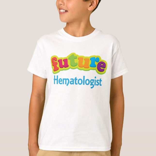 Haematologist (Future) Infant Baby T-Shirt (Front)