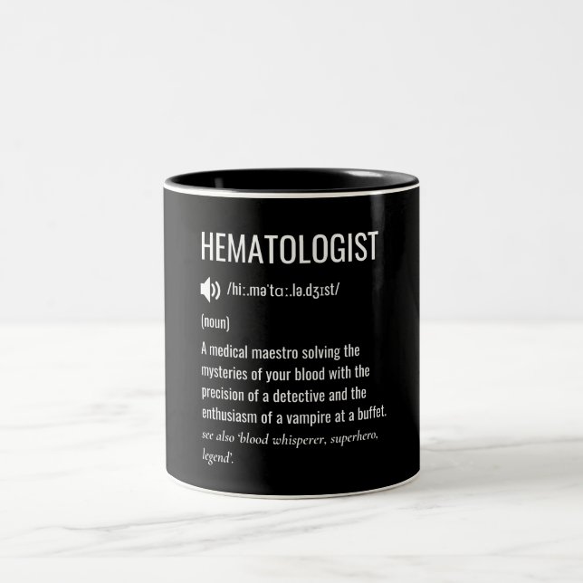 Haematologist Haematologist Definition Two-Tone Coffee Mug (Center)