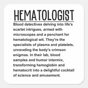 Haematologist Square Sticker
