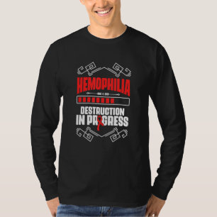 Haemophilia Destruction Support Haemophilia Surviv T-Shirt