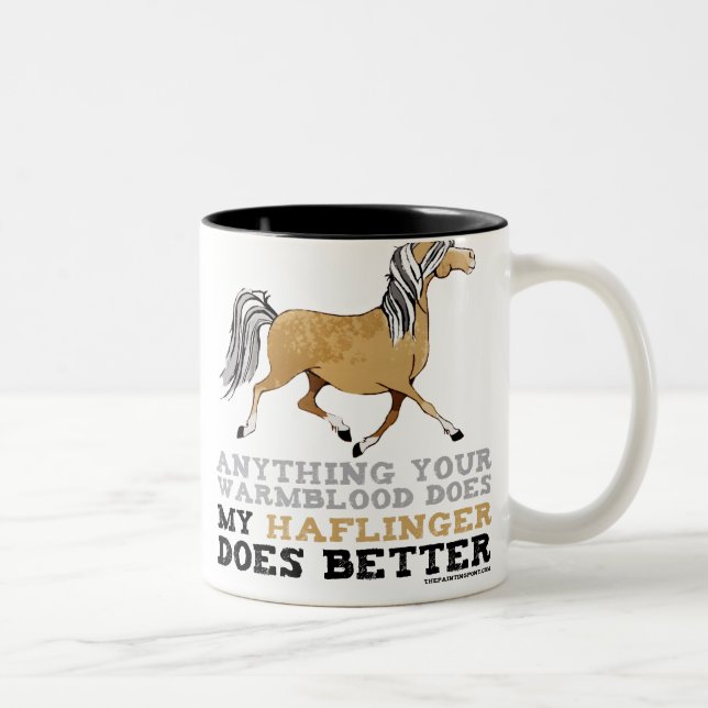 Haflingers Do It Better Two-Tone Coffee Mug (Right)