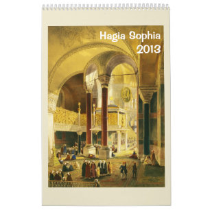 Hagia Sophia 2013 Wall Calendar