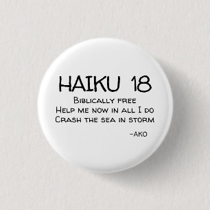 HAIKU 18 3 CM ROUND BADGE