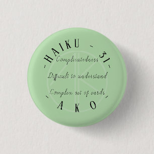 HAIKU 31 3 CM ROUND BADGE
